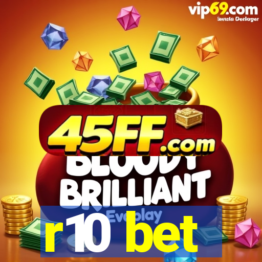 r10 bet